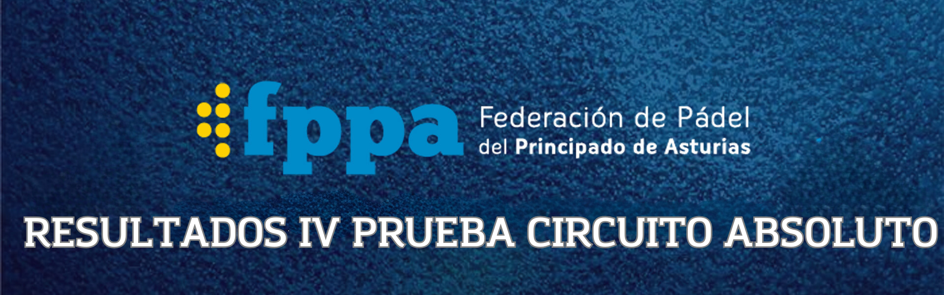 RESULTADOS IV PRUEBA CIRCUITO ABSOLUTO